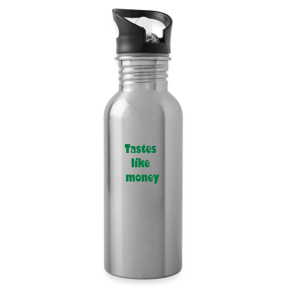 "Tastes like money" water bottle