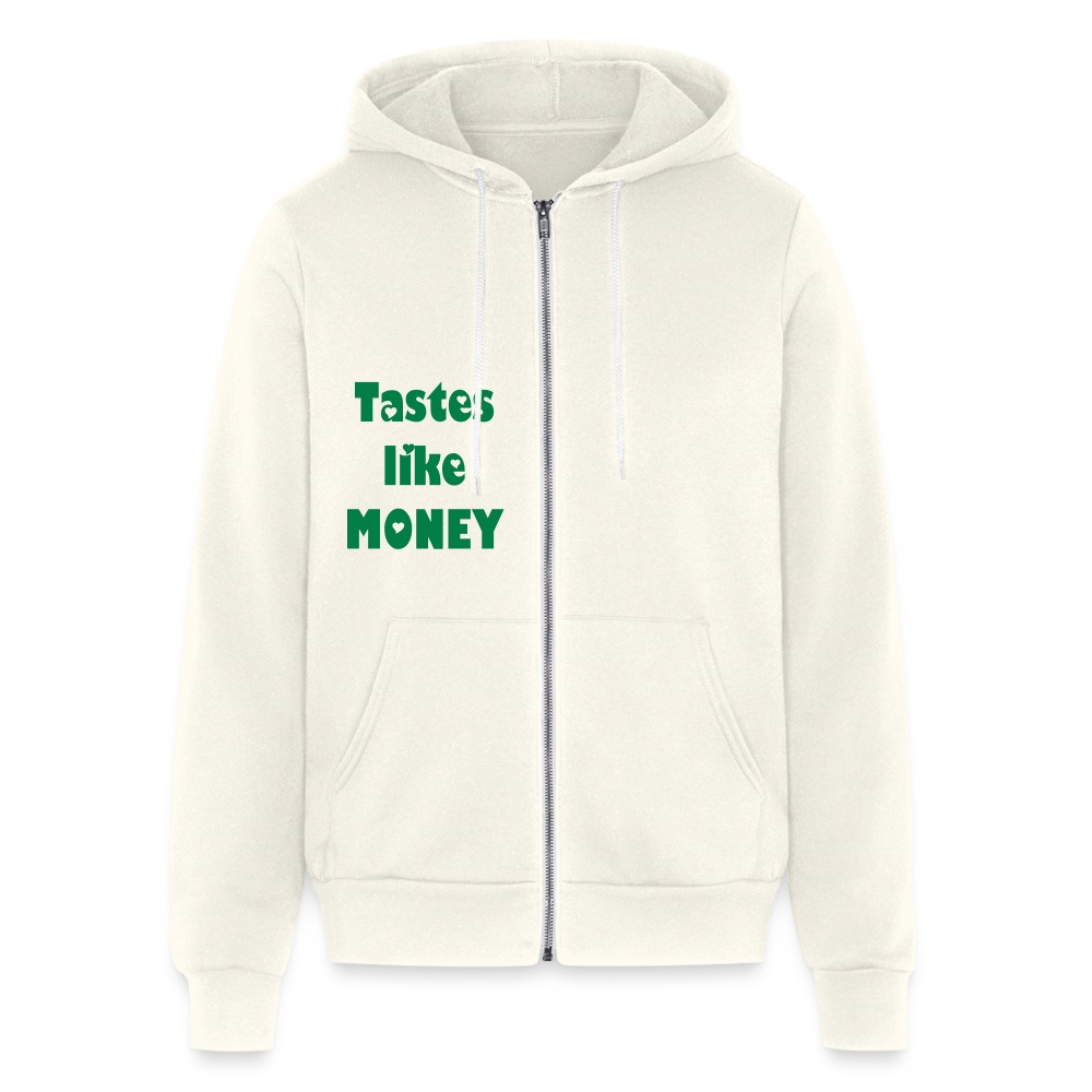 Tastes like money Full Zip Hoodie - vintage white